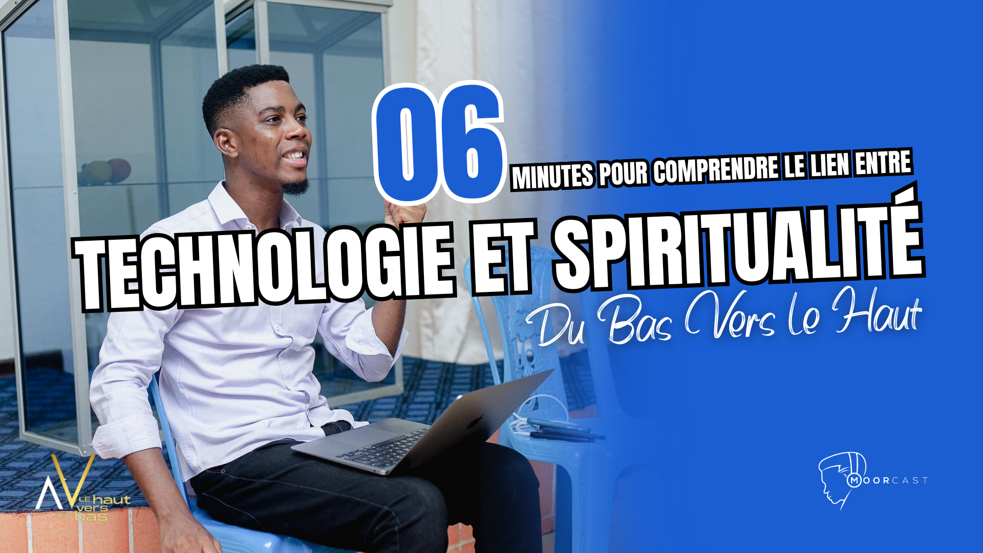 6 Minutes Pour Comprendre Le Lien entre Technologie et Spirtitualite