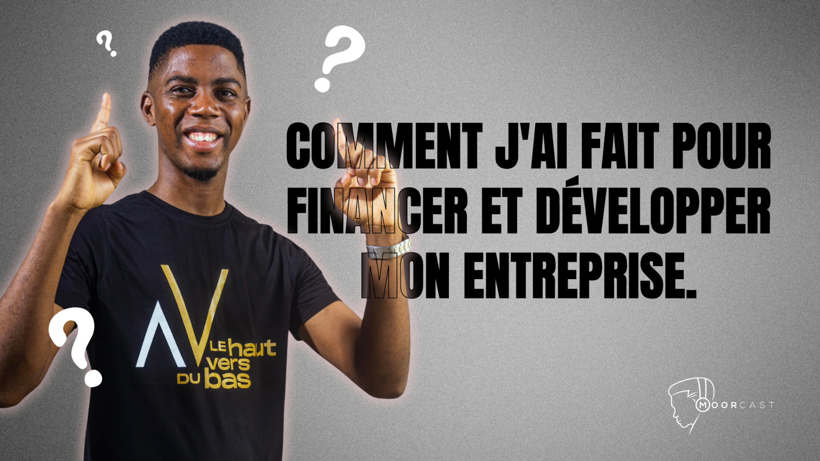 Comment J' ai Fait Pour Financer et Developper Mon Entreprise